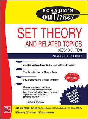 Book cover number 1 for Schaum's Outlines : Set Theory And Related Topics written by Seymour Lipschutz published by McGraw Hill Education Private Limited