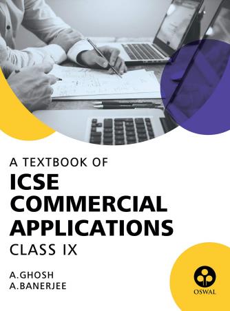 Book cover number 1 for A Textbook Of ICSE Commercial Applications Class 9 written by A. Banerjee, A. Ghosh published by Oswal Publishers