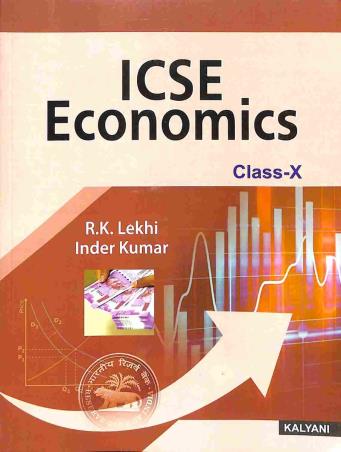 Book cover number 1 for ICSE Economics Class 10 written by R. K. Lekhi, Inder Kumar published by Kalyani Publishers
