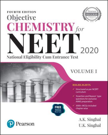 Book cover number 1 for Objective Chemistry For NEET 2020 Volume 1 written by A. K. Singhal, U. K. Singhal published by Pearson Education