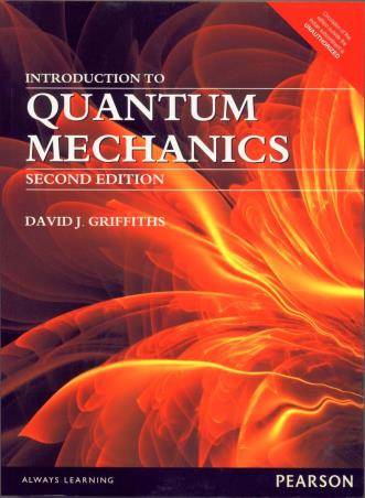 Book cover number 1 for Introduction To Quantum Mechanics written by David J. Griffiths published by Pearson Education