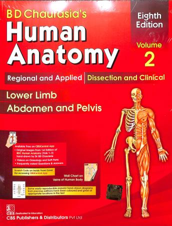 Book cover number 1 for Human Anatomy Volume 2: Regional and Applied / Dissection and Clinical (Lower Limb, Abdomen and Pelv written by B. D. Chaurasia published by CBS Publishers & Distributors Pvt. Ltd.