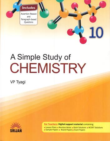 Book cover number 1 for A Simple Study of Chemistry 10 written by V. P. Tyagi published by Srijan Publishers P. Ltd.