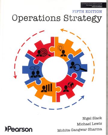 Book cover number 1 for Operations Strategy written by Michael Lewis, Nigel Slack, Mohita Gangwar Sharma published by Pearson Education