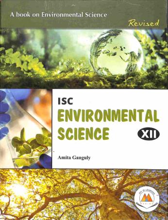Book cover number 1 for ISC Environmental Science 12 written by Amita Ganguly published by Marina Publications