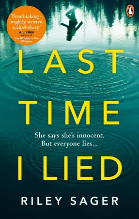 Book cover number 1 for Last Time I Lied written by Riley Sager published by Ebury Press