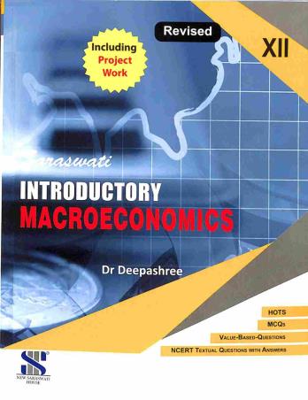 Book cover number 1 for Introductory Macroeconomics 12 written by Deepashree published by New Saraswati House (India) Pvt. Ltd.