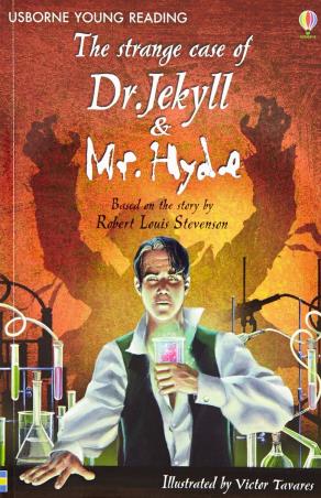 Book cover number 1 for The Strange Case of Dr Jekyll Mr Hyde (Usborne Young Reading) written by Mairi MacKinnon published by Usborne