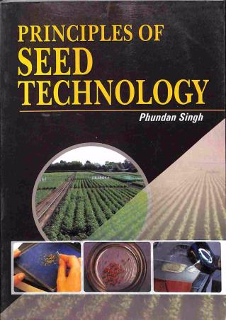 Book cover number 1 for Principles Of Seed Technology written by Phundan Singh published by Kalyani Publishers