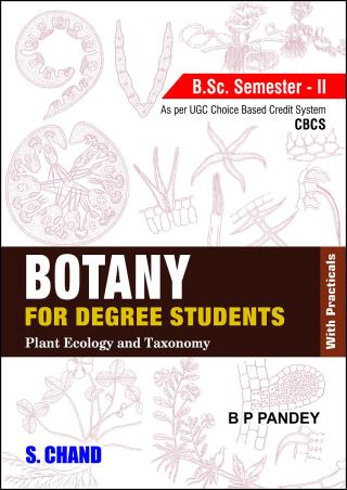 Book cover number 1 for Botany For Degree Students : Plant Ecology And Taxonomy (B. Sc. Semester II) written by B. P. Pandey published by S. Chand Publishing