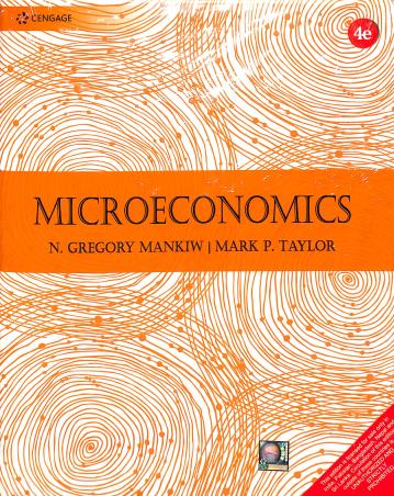 Book cover number 1 for Microeconomics written by N. Gregory Mankiw, Mark P. Taylor published by Cengage Learning India Private Limited