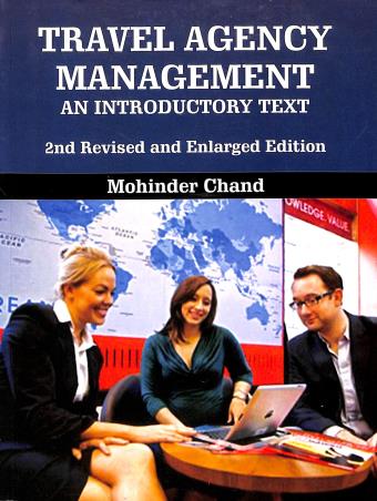 Book cover number 1 for Travel Agency Management : An Introductory Text written by Mohinder Chand published by Anmol Publications Pvt. Ltd.