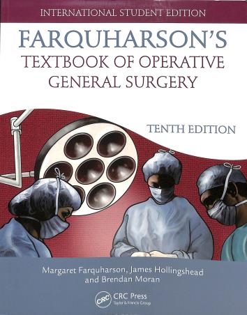 Book cover number 1 for Farquharson's Textbook Of Operative General Surgery written by Brendan Moran, James Hollingshead, Margaret Farquharson published by CRC Press