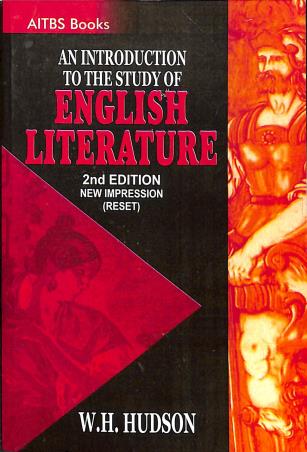 Book cover number 1 for An Introduction To The Study Of English Literature written by W. H. Hudson published by AITBS Publishers