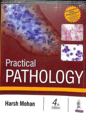 Book cover number 1 for Practical Pathology written by Harsh Mohan published by Jaypee Brothers Medical Publishers (P) Ltd.
