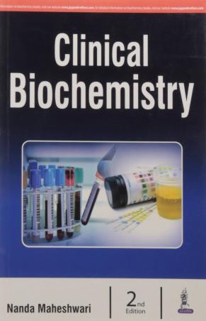 Book cover number 1 for Clinical Biochemistry written by Nanda Maheshwari published by Jaypee Brothers Medical Publishers (P) Ltd.