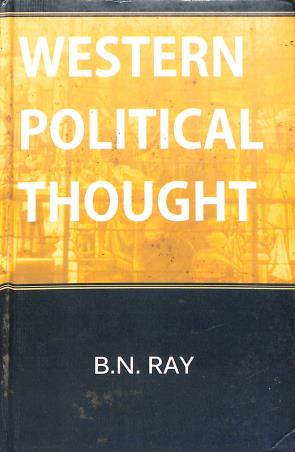 Book cover number 1 for Western Political Thought written by B. N. Ray published by Kaveri Books