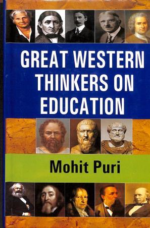 Book cover number 1 for Great Western Thinkers On Education written by Mohit Puri published by APH Publishing Corporation