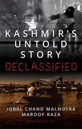 Book cover number 1 for Kashmir's Untold Story : Declassified written by Iqbal Chand Malhotra, Maroof Raza published by Bloomsbury Publishing