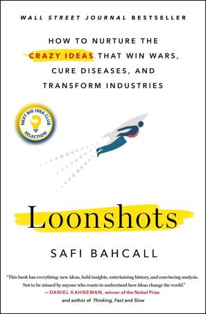 Book cover number 1 for Loonshots written by Safi Bahcall published by Macmillan India Limited