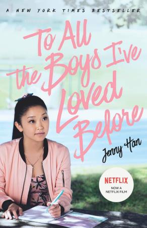 Book cover number 1 for To All The Boys I've Loved Before written by Jenny Han published by Scholastic