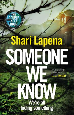 Book cover number 1 for Someone We Know written by Shari Lapena published by Bantam Press