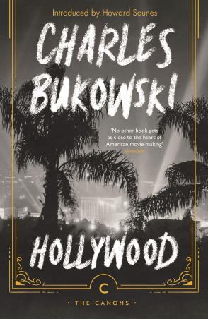 Book cover number 1 for Hollywood written by Charles Bukowski published by Canongate Books