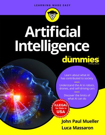 Book cover number 1 for Artificial Intelligence For Dummies written by John Paul Mueller, Luca Massaron published by Dummies