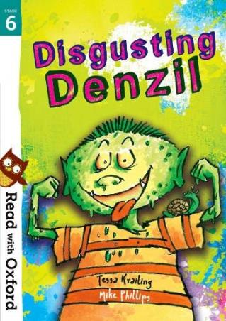Book cover number 1 for Read With Oxford Stage 6 Winnie And Wilbur : Disgusting Denzil written by Tessa Krailing, Mike Phillips published by Oxford University Press