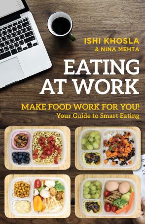 Book cover number 1 for Eating At Work written by Ishi Khosla, Nina Mehta published by Simon & Schuster