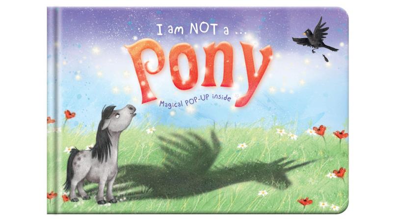 Book cover number 1 for I Am Not A Pony written by Moira Butterfield published by Milly & Flynn
