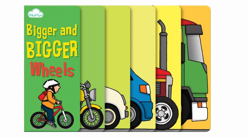 Book cover number 1 for Bigger And Bigger : Wheels written by Moira Butterfield published by Milly & Flynn