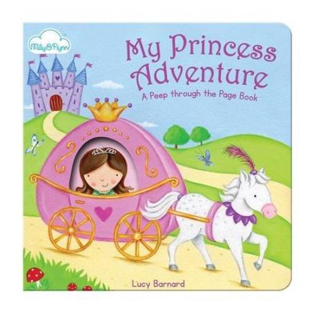 Book cover number 1 for My Princess Adventure written by Lucy Barnard published by Milly & Flynn