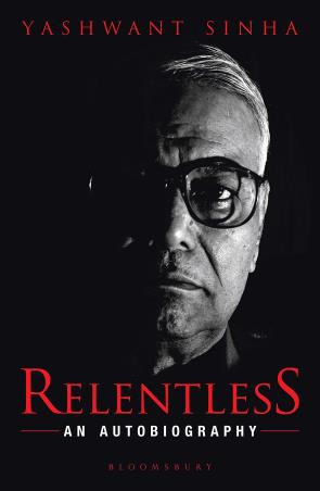 Book cover number 1 for Relentless : An Autobiography written by Yashwant Sinha published by Bloomsbury Publishing