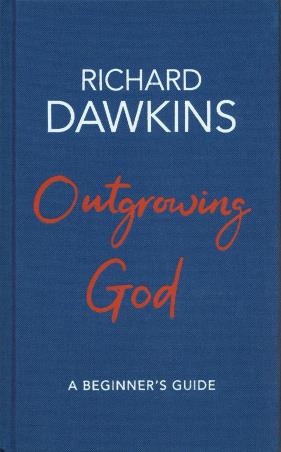 Book cover number 1 for Outgrowing God : A Beginnerâ€™s Guide written by Richard Dawkins published by Bantam Press