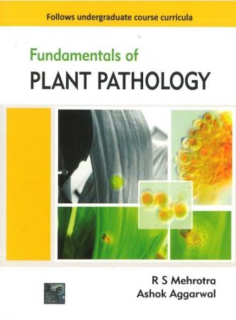 Book cover number 1 for Fundamentals Of Plant Pathology written by R. S. Mehrotra, Ashok Aggarwal published by McGraw Hill Education Private Limited