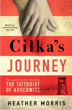 Book cover number 1 for Cilka's Journey written by Heather Morris published by Zaffre Publishing
