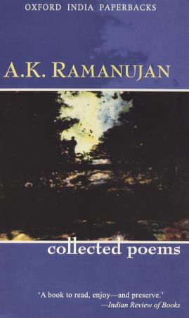 Book cover number 1 for Collected Poems written by A. K. Ramanujan published by Oxford University Press