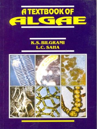 Book cover number 1 for A Textbook Of Algae written by L. C. Saha, K. S. Bilgrami published by CBS Publishers & Distributors Pvt. Ltd.