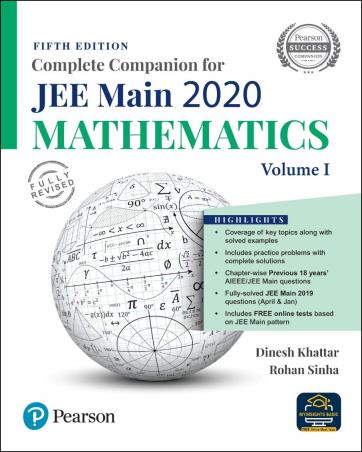 Book cover number 1 for Complete Companion For JEE Main 2020 Mathematics Volume 1 written by Dinesh Khattar, Rohan Sinha published by Pearson Education