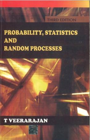 Book cover number 1 for Probability, Statistics And Random Processes written by T. Veerarajan published by McGraw Hill Education Private Limited