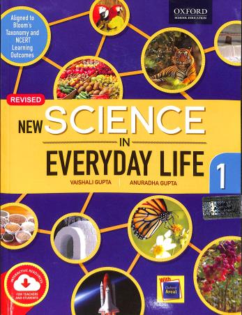 Book cover number 1 for New Science In Everyday Life Class 1 written by Vaishali Gupta, Anuradha Gupta published by Oxford University Press