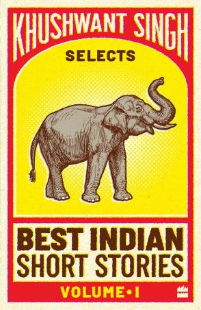 Book cover number 1 for Best Indian Short Stories Volume 1 written by Khushwant Singh published by Harper Collins Publishers