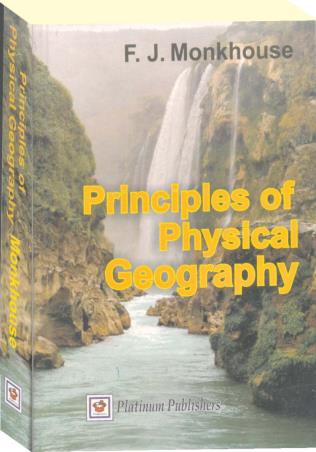 Book cover number 1 for Principles Of Physical Geography written by F. J. Monkhouse published by Platinum Publishers