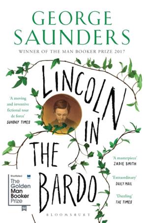 Book cover number 1 for Lincoln In The Bardo written by George Saunders published by Bloomsbury Publishing