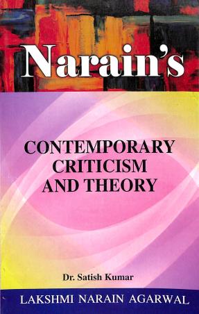 Book cover number 1 for Narain's Contemporary Criticism And Theory written by Satish Kumar published by Lakshmi Narain Agarwal