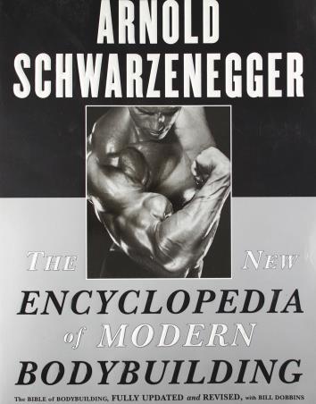 Book cover number 1 for The New Encyclopedia Of Modern Bodybuilding written by Arnold Schwarzenegger published by Simon & Schuster