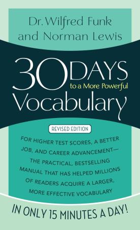 Book cover number 1 for 30 Days To A More Powerful Vocabulary written by Norman Lewis, Wilfred Funk published by Simon & Schuster
