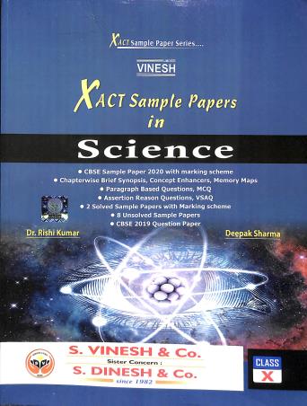 Book cover number 1 for Vinesh Xact Sample Papers In Science Class 10 written by Rishi Kumar, Deepak Sharma published by S. Dinesh & Co.
