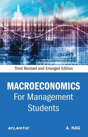 Book cover number 1 for Macroeconomics : For Management Students written by A. Nag published by Atlantic Publishers & Distributors (P) Ltd
